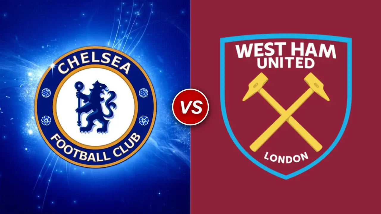 Chelsea Vs West Ham United Ujian Konsistensi The Blues Di Stamford Bridge