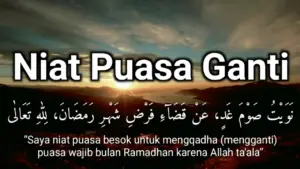 Niat dan Panduan Puasa Qadha Ramadan, Simak Ketentuan Lengkap Agar Ibadah Sah Sebelum Bulan Suci