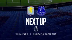 Prediksi Skor Aston Villa vs Everton: Statistik, Head-to-Head, dan Peluang Kemenangan