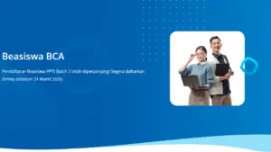 BCA Perpanjang Pendaftaran Beasiswa PPTI 2026 Batch 2, Simak Syarat dan Cara Daftarnya