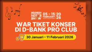 Begini Cara War Tiket Konser IIMS 2026 Gratis di D-Bank PRO Club, Kuota Terbatas!