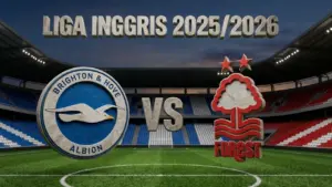 Brighton vs Nottingham Forest: The Seagulls Bidik Kemenangan Beruntun, Forest Berjuang Hindari Zona Degradasi