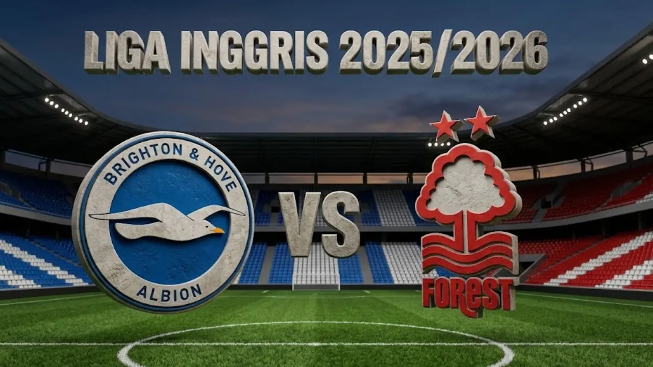 Brighton vs Nottingham Forest: The Seagulls Bidik Kemenangan Beruntun, Forest Berjuang Hindari Zona Degradasi