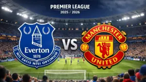 Everton vs Manchester United, Ujian Konsistensi Setan Merah di Hill Dickinson Stadium