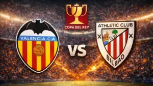 Valencia vs Athletic Bilbao, Pertandingan Sengit Perebutan Tiket Semifinal Copa del Rey