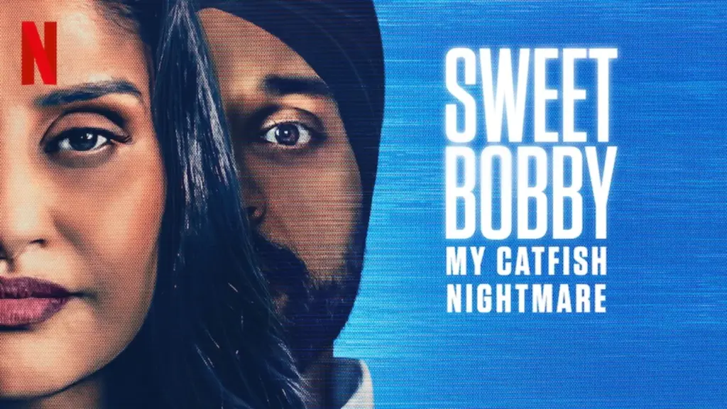 Sweet Bobby My Catfish Nightmare 2024