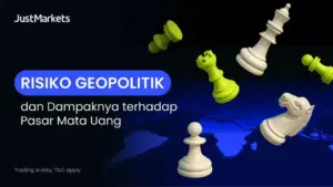 JustMarkets Peringatkan Gejolak Geopolitik Bisa Guncang Emas, Minyak, dan Forex